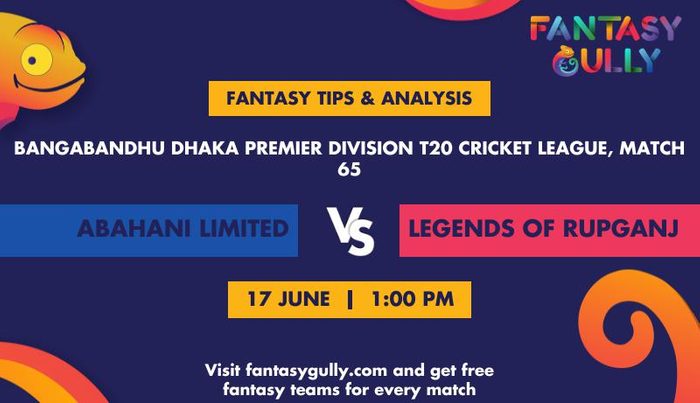 Abahani Limited vs Legends of Rupganj, Match 65