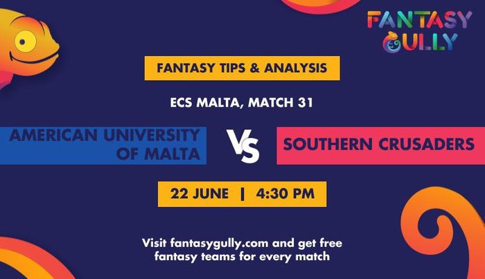 American University of Malta vs Southern Crusaders, Match 31