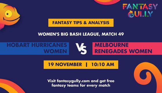 Hobart Hurricanes Women vs Melbourne Renegades Women