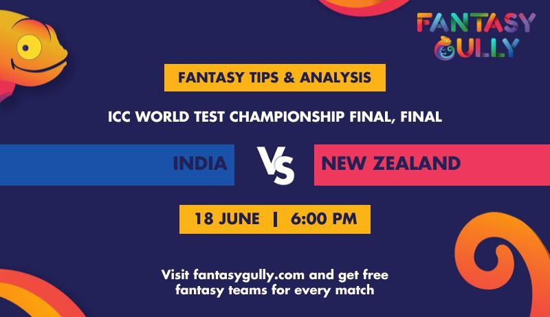 IND vs NZ (India vs New Zealand) Fantasy Dream Team ...