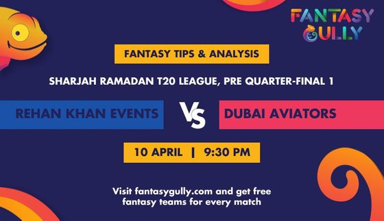 Rehan Khan Events vs Dubai Aviators