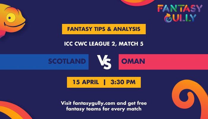 SCO vs OMN (Scotland vs Oman), Match 5