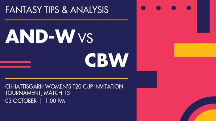 AND-W vs CBW (Andhra Women vs Chhattisgarh Blue Women), Match 13