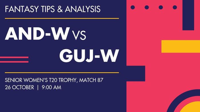 AND-W vs GUJ-W (Andhra Women vs Gujarat Women), Match 87