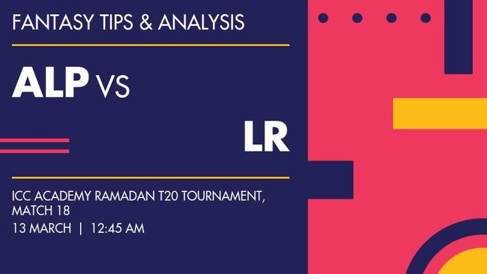 ALP vs LR (Alif Pharma vs London Royals), Match 18