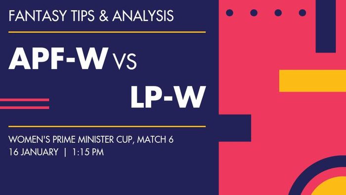 APF-W vs LP-W (Armed Police Force Club Women vs Lumbini Province Women), Match 6