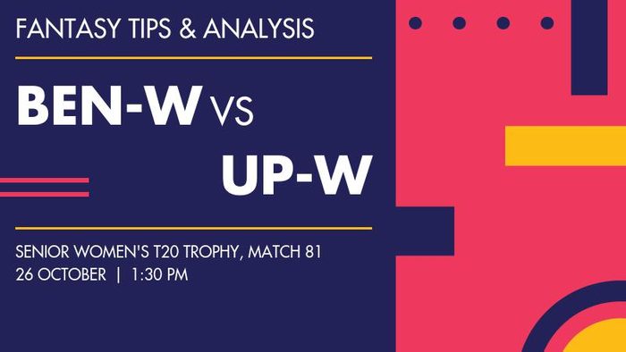 BEN-W vs UP-W (Bengal Women vs Uttar Pradesh Women), Match 81