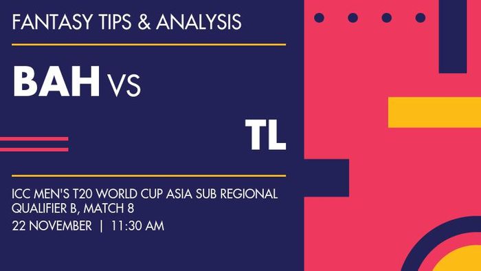 BAH vs TL (Bahrain vs Thailand), Match 8