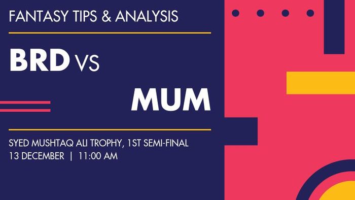 BRD vs MUM (Baroda vs Mumbai), 1st Semi-Final