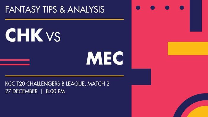 CHK vs MEC (Chennai Kings CA vs MEC Study Group), Match 2