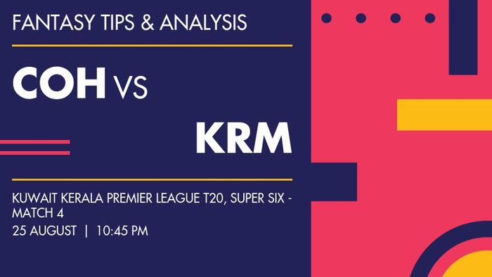 COH vs KRM (Cochin Hurricanes vs KRM Panthers), Super Six - Match 4