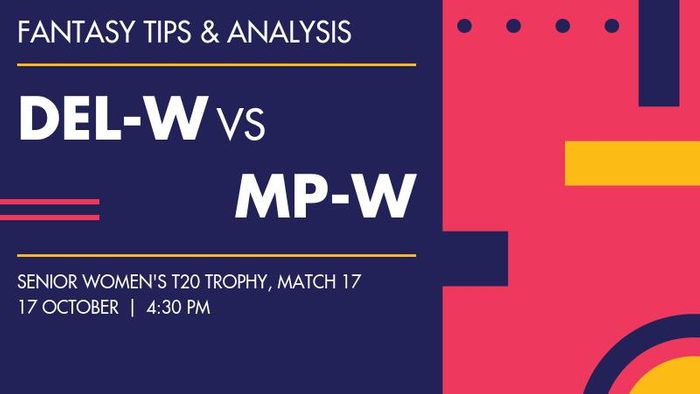 DEL-W vs MP-W (Delhi Women vs Madhya Pradesh Women), Match 17