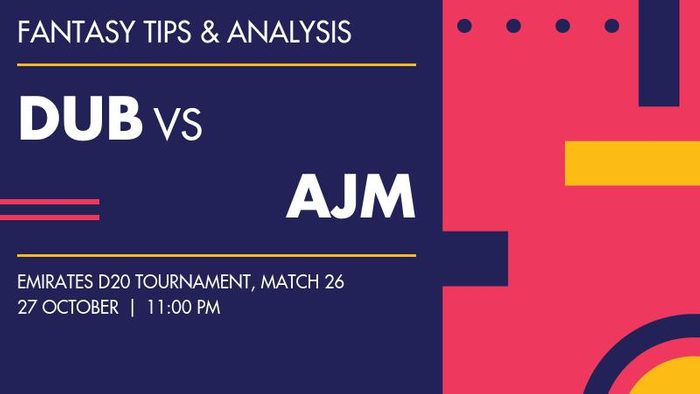 DUB vs AJM (Dubai vs Ajman), Match 26