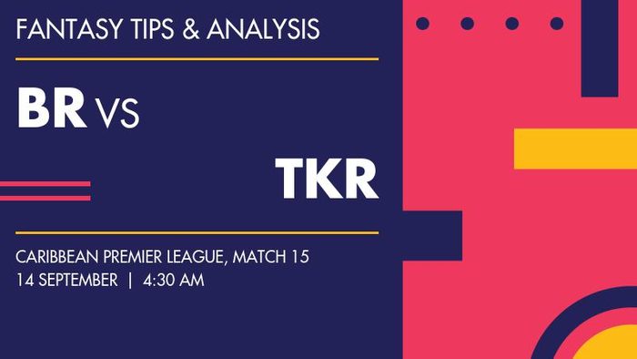 BR vs TKR (Barbados Royals vs Trinbago Knight Riders), Match 15