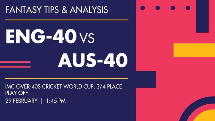 ENG-40 vs AUS-40 (England Over-40s vs Australia Over-40s), 3/4 Place Play off