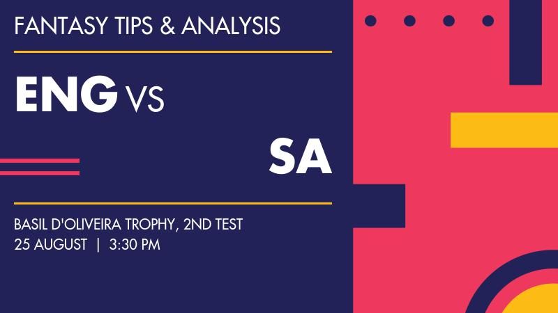 ENG vs SA Dream11 Prediction 2nd Test Fantasy Cricket tips