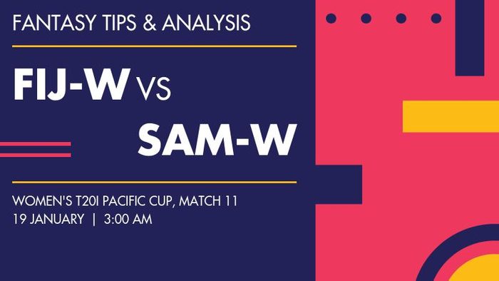 FIJ-W vs SAM-W (Fiji Women vs Samoa Women), Match 11