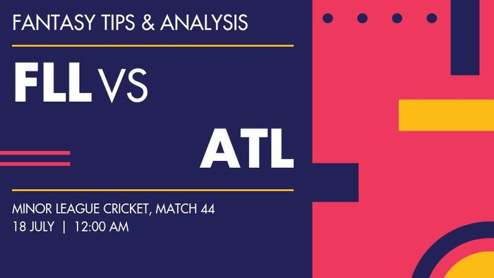 FLL vs ATL (Ft Lauderdale Lions vs Atlanta Lightning), Match 44