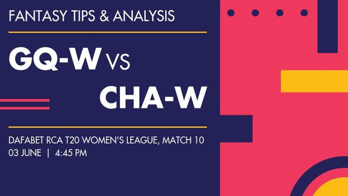 GQ-W vs CHA-W (Gahanga Queens Women vs Charity CC Women), Match 10