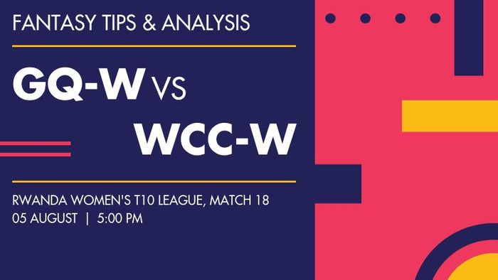 GQ-W vs WCC-W (Gahanga Queens CC Women vs White Clouds CC Women), Match 18