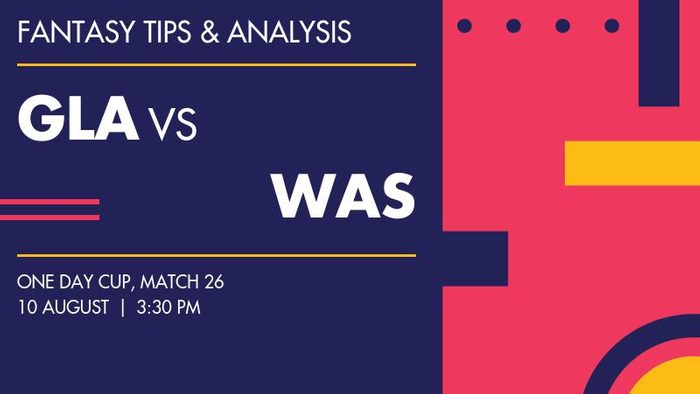 GLA vs WAS (Glamorgan vs Warwickshire), Match 26