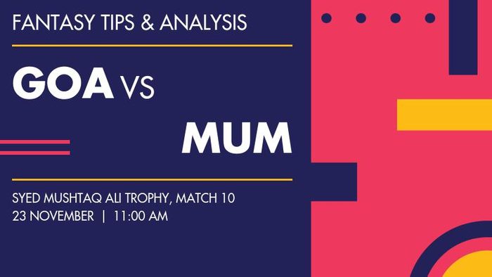 GOA vs MUM (Goa vs Mumbai), Match 10