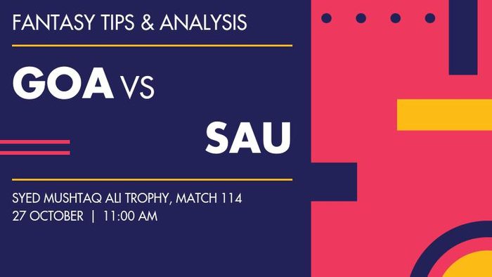 GOA vs SAU (Goa vs Saurashtra), Match 114