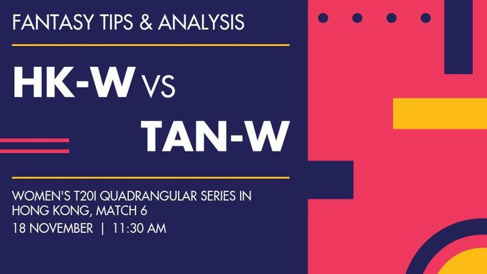 HK-W vs TAN-W (Hong Kong, China Women vs Tanzania Women), Match 6