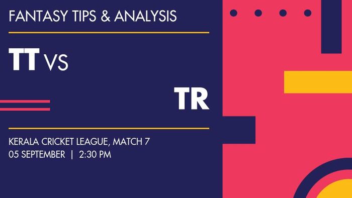 TT vs TR (Thrissur Titans vs Trivandrum Royals), Match 7