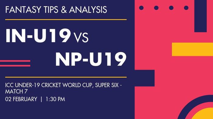 IN-U19 vs NP-U19 (India Under-19 vs Nepal Under-19), Super Six - Match 7