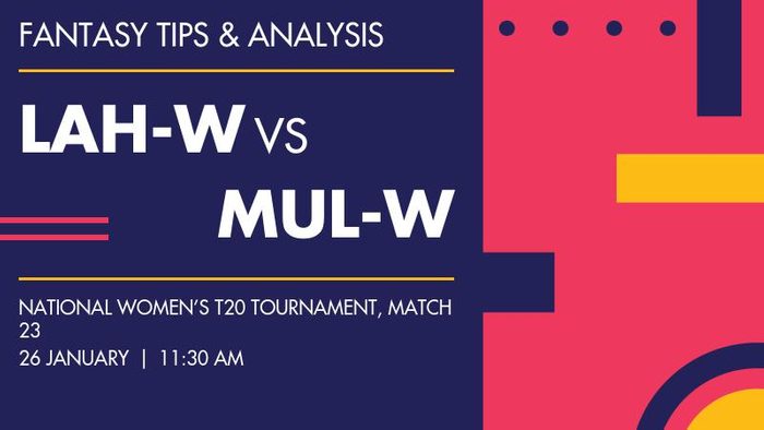 LAH-W vs MUL-W (Lahore Women vs Multan Women), Match 23