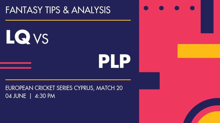 LQ vs PLP (Limassol Qalandars vs Philips Warrior), Match 20