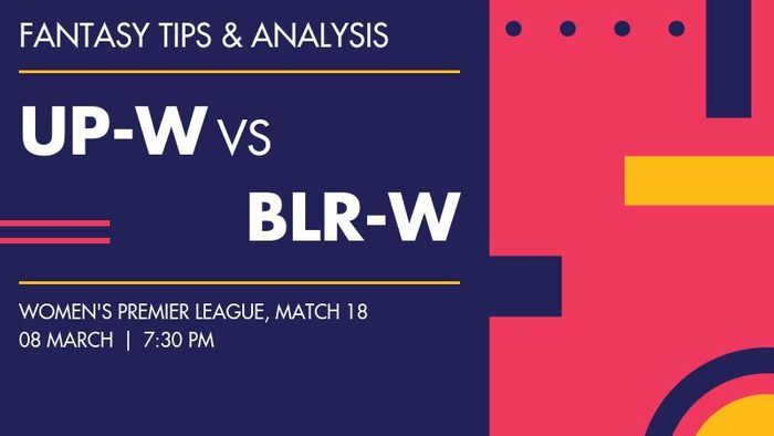 UP-W vs BLR-W (UP Warriorz vs Royal Challengers Bengaluru), Match 18