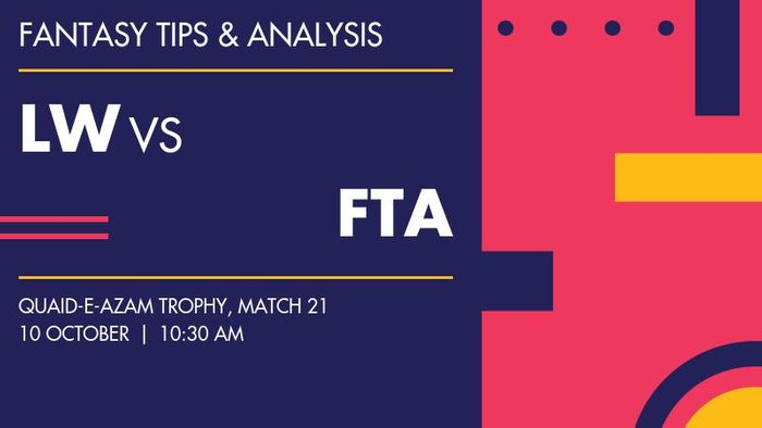 LW vs FTA (Lahore Whites vs Federally Administered Tribal Areas), Match 21