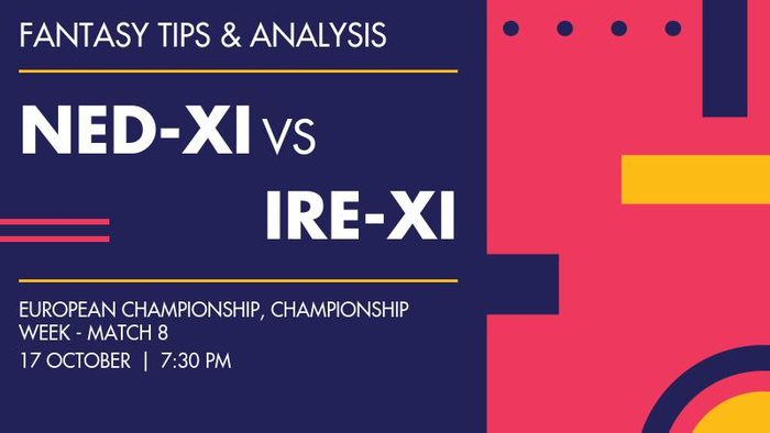 NED-XI vs IRE-XI (Netherlands XI vs Ireland XI), Championship Week - Match 8