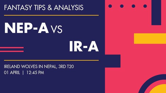 NEP-A vs IR-A (Nepal A vs Ireland Wolves), 3rd T20