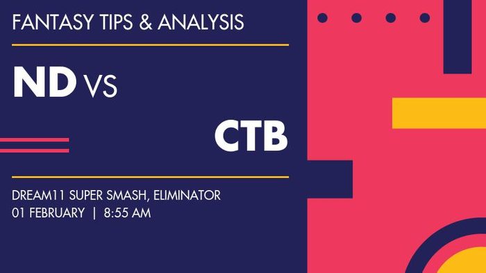 ND vs CTB (Northern Districts vs Canterbury), Eliminator