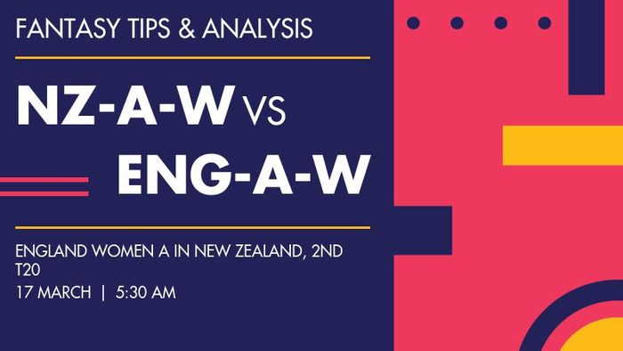 NZ-A-W vs ENG-A-W (New Zealand A Women vs England A Women), 2nd T20