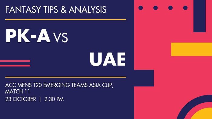 PK-A vs UAE (Pakistan A vs United Arab Emirates), Match 11