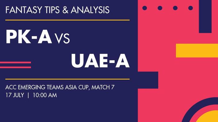 PK-A vs UAE-A (Pakistan A vs United Arab Emirates A), Match 7