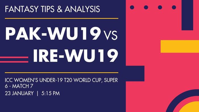 PAK-WU19 vs IRE-WU19 (Pakistan Women Under-19 vs Ireland Women Under-19), Super 6 - Match 7