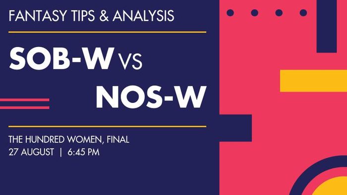 SOB-W vs NOS-W (Southern Brave Women vs Northern Superchargers Women), Final