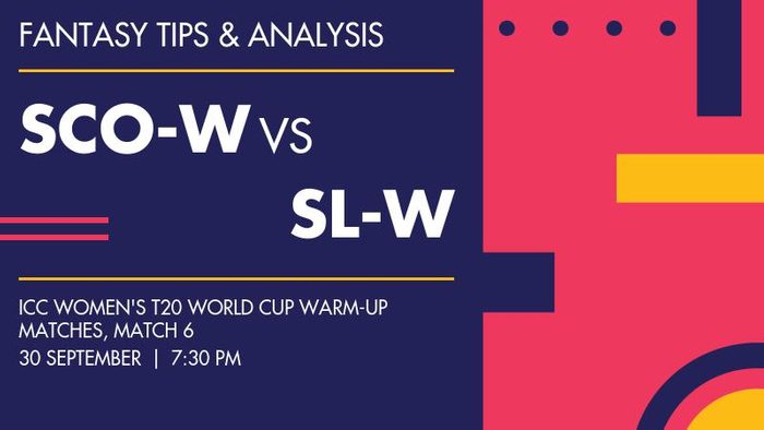 SCO-W vs SL-W (Scotland Women vs Sri Lanka Women), Match 6