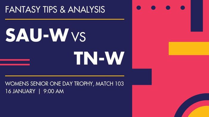 SAU-W vs TN-W (Saurashtra Women vs Tamil Nadu Women), Match 103