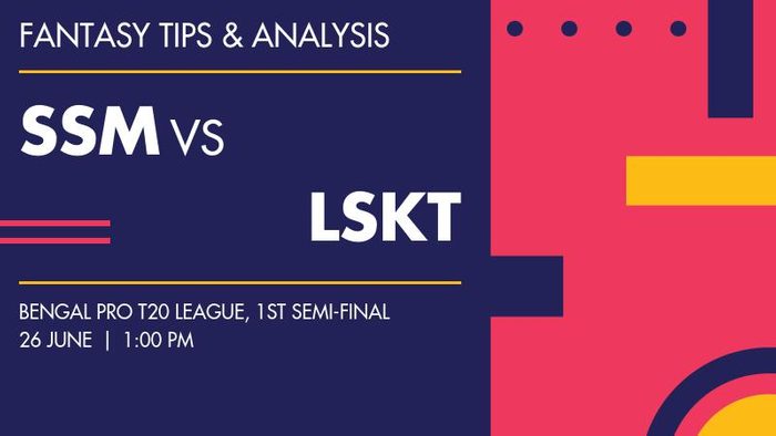 SSM vs LSKT (Sobisco Smashers Malda vs Lux Shyam Kolkata Tigers), 1st Semi-Final
