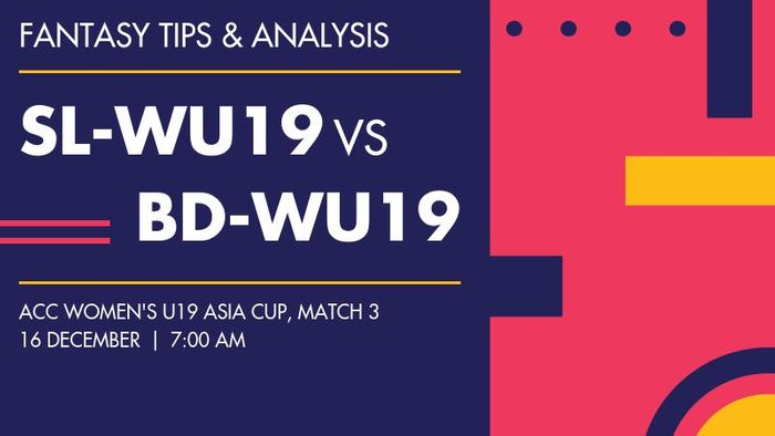 SL-WU19 vs BD-WU19 (Sri Lanka Women Under-19 vs Bangladesh Women Under-19), Match 3