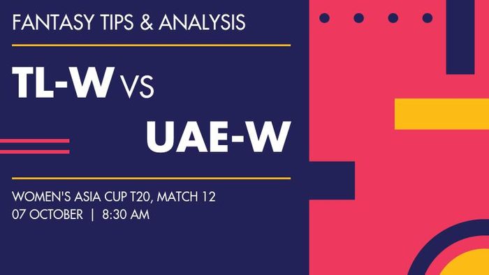 TL-W vs UAE-W (Thailand Women vs United Arab Emirates Women), Match 12