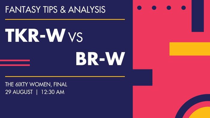 TKR-W vs BR-W (Trinbago Knight Riders Women vs Barbados Royals Women), Final