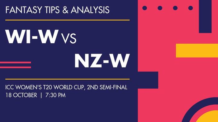 WI-W vs NZ-W (West Indies Women vs New Zealand Women), 2nd Semi-Final