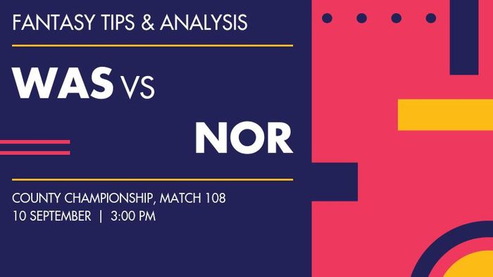 WAS vs NOR (Warwickshire vs Northamptonshire), Match 108